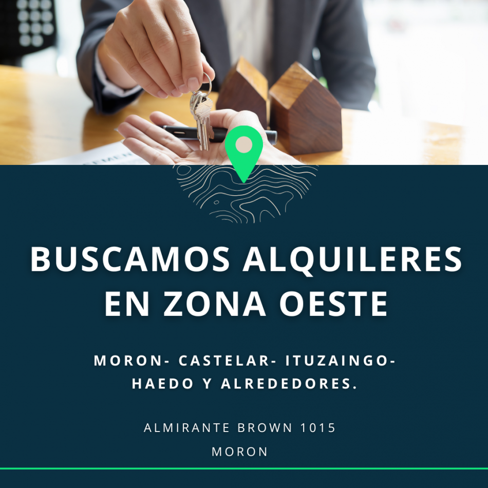 ALQUILER ZONA OESTE