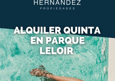 ALQUILER TEMPORARIO QUINTAS EN PARQUE LELOIR